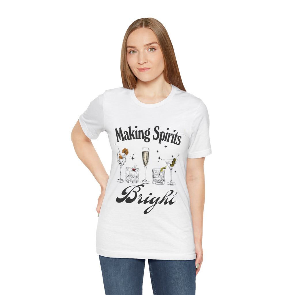 Making Spirits Bright T-Shirt – Holiday Cocktail Graphic Tee