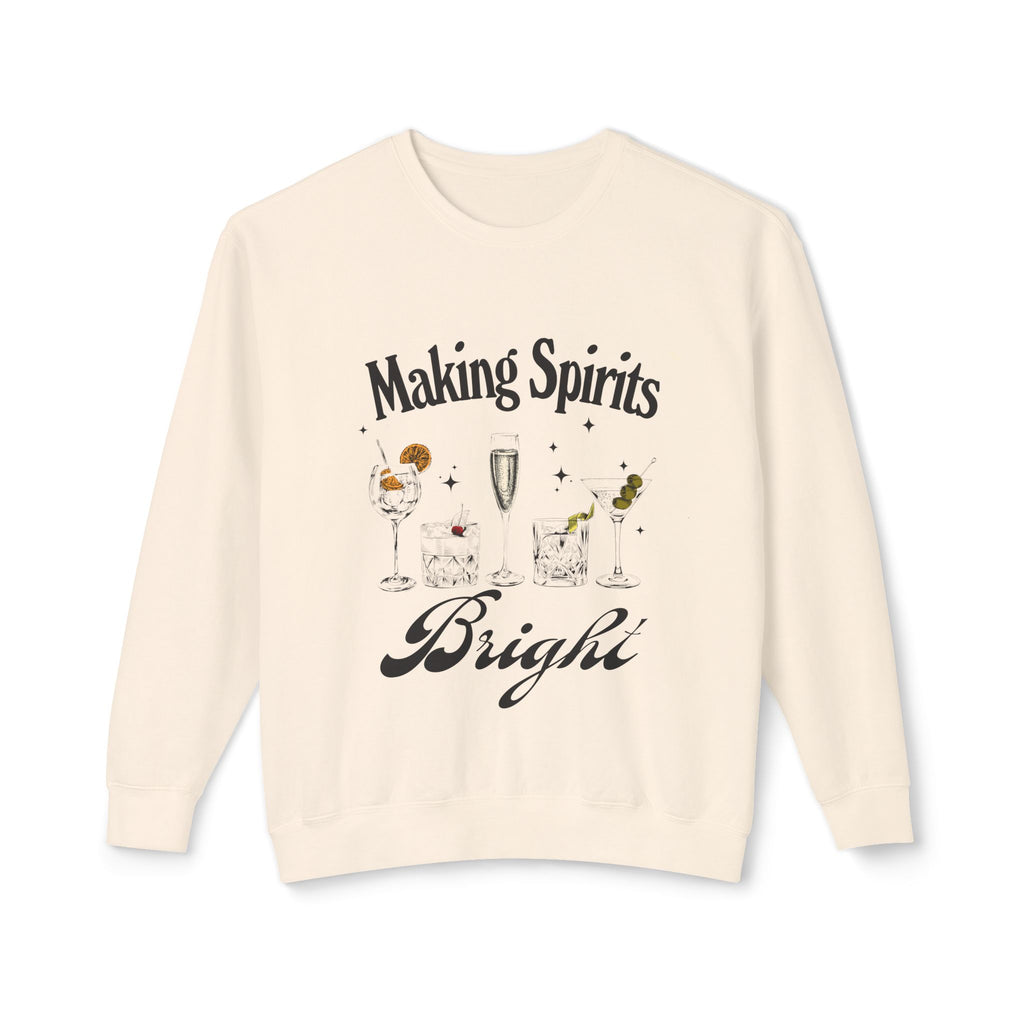 Making Spirits Bright Sweatshirt — Holiday Cocktail Crewneck