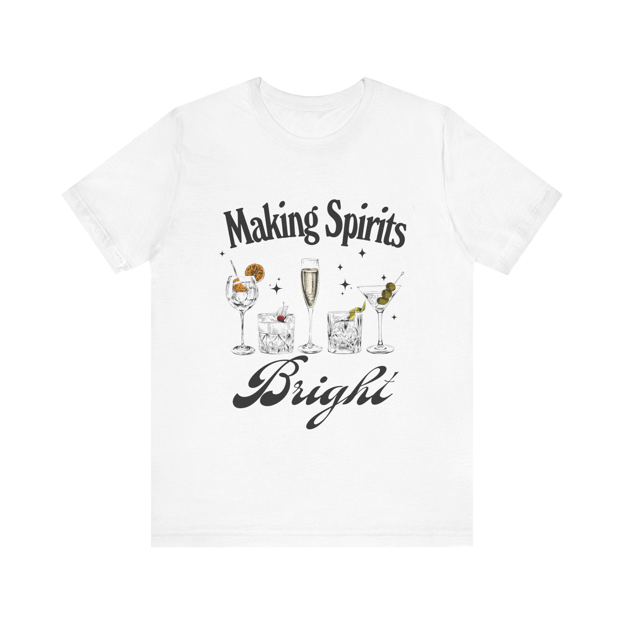 Making Spirits Bright T-Shirt – Holiday Cocktail Graphic Tee